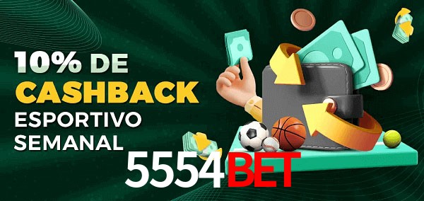 10% de bônus de cashback na 5554bet